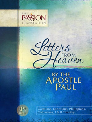 Letters From Heaven by the Apostle Paul