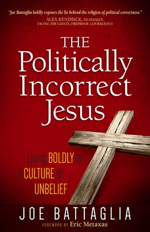 The Politically Incorrect Jesus