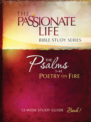 Psalms: Poetry on Fire Book One 12-week Study Guide