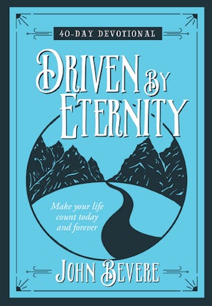 Driven by Eternity