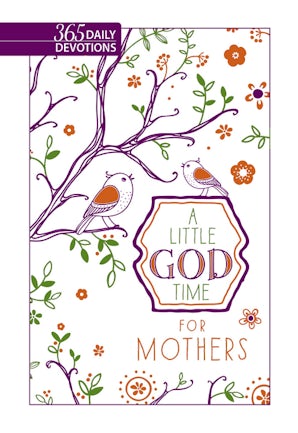 A Little God Time For Mothers (Faux Leather Gift Edition)