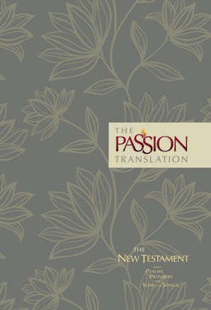 The Passion Translation New Testament (Floral)