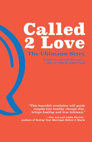 Called 2 Love The Uhlmann Story