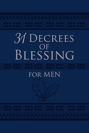 31 Decrees of Blessing for Men