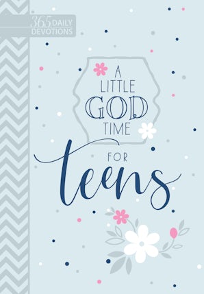 A Little God Time for Teens (gift edition)