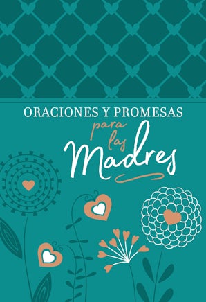 Oraciones y promesas para las madres