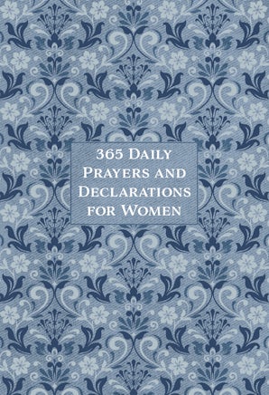 365 Daily Prayers and Declarations for Women