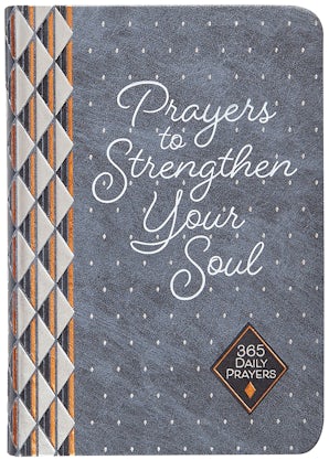 Prayers to Strengthen Your Soul
