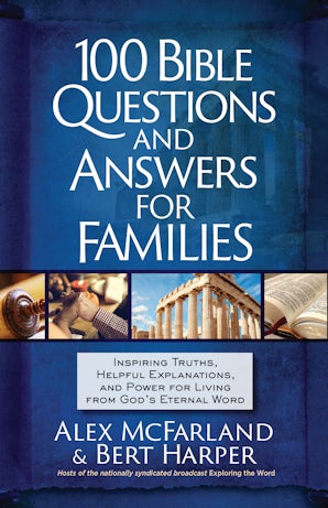 100 Bible Questions and Answers for Families