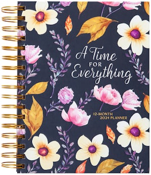 A Time for Everything (2024 Planner)