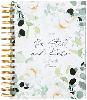 Be Still and Know (2024 Planner)