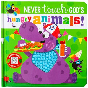 Never Touch God’s Hungry Animals