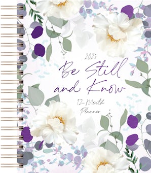 Be Still and Know (2025 Planner)
