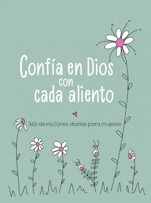 Confía en Dios con cada aliento