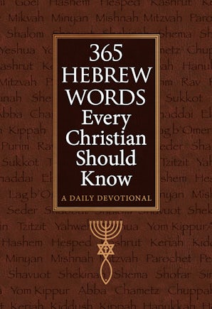 365 Hebrew Words Every Christian Should Know