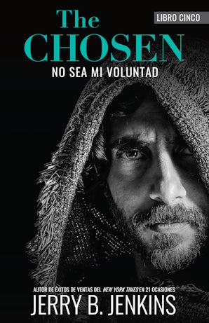 The Chosen: No sea mi voluntad