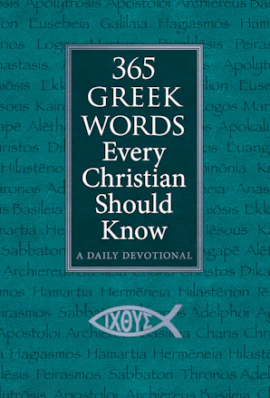 365 Greek Words Every Christian Should Know
