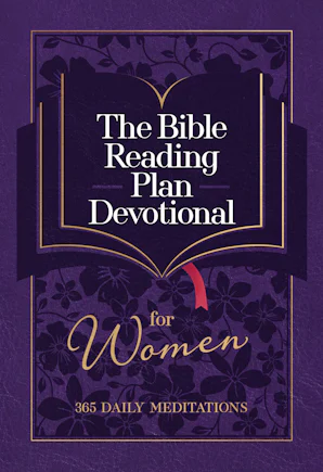 The Bible Reading Plan Devotional for Women