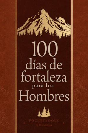 100 d&iacute;as de fortaleza para los hombres