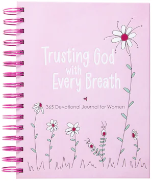 Trusting God with Every Breath
