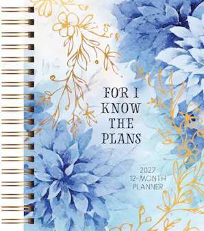 For I Know the Plans (2027 Planner) spiral hardcover