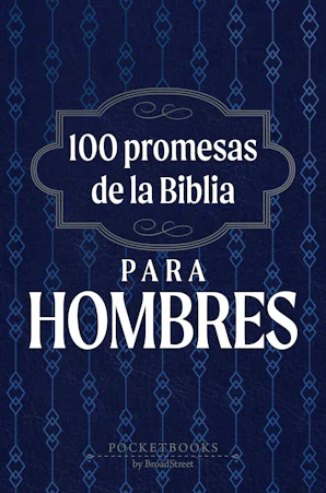 100 promesas de la Biblia para hombres